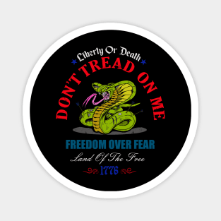 Don't Tread on Me | Freedom Over Fear Magnet